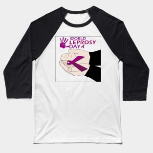 World Leprosy Day Symbolic Creation Baseball T-Shirt